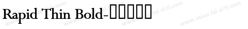 Rapid Thin Bold字体转换